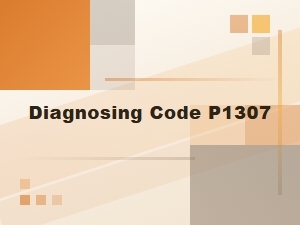 Diagnosing Code P1307 in Vehicle Systems